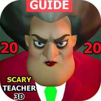 Guide for Scary Teacher 3D 2020