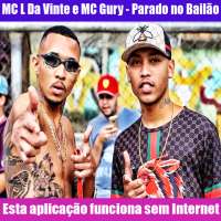 MC Gury - MC L Da Vinte Parado no Bailão 2021 on 9Apps