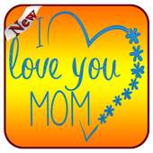 Love you mom cards on 9Apps