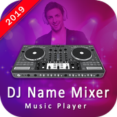 DJ Name Mixer With Music Player - Mix Name To Song icon