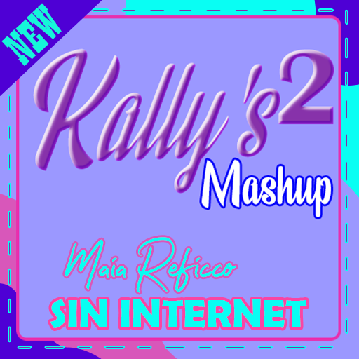 Musica deKallys Mashup 2 Sin intenet Ost y Letra icon