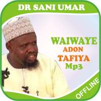 Waiwaye Adon Tafiya-Dr Sani Umar