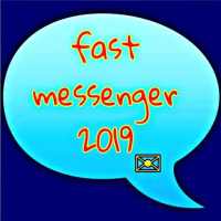 Fast messanger 2019 on 9Apps