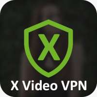 Fast X Video VPN - Secure VPN