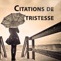 Triste vie & citations d’amour on 9Apps