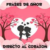 Frases de Amor directo al Corazon ❤️ on 9Apps
