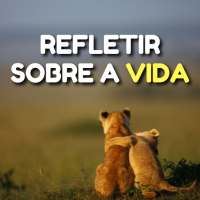 Frases para Refletir a Vida