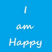 I am Happy
