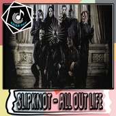 Slipknot - All Out Life