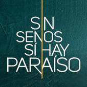Sin Senos Si Hay Paraíso (Oficial) on 9Apps