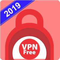 VPN Free–Fast secure VPN Proxy &Free Unlimited VPN