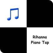 Piano Tap - Rihanna