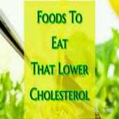 Top Foods To Eat That Lower Cholesterol on 9Apps