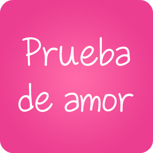 Prueba de amor - Broma (Prank) icon