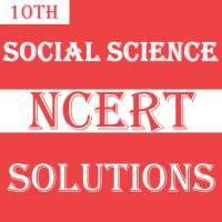 Class 10 Social Science NCERT Solutions