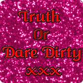 Truth Or Dare Dirty xxx