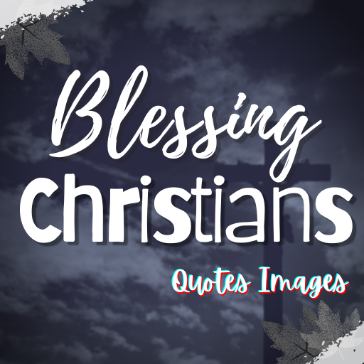 Blessing Christians Quotes icon