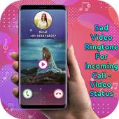 Sad Video Ringtone for Incoming Call  Video Status on 9Apps