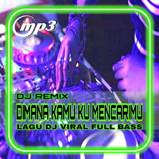 DJ Dimana Kamu Ku Mencarimu icon