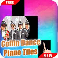 Coffin Dance Piano Tiles