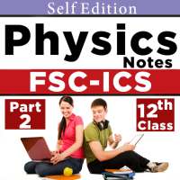 FSC ICS physics Part 2 2nd year Solved Notes on 9Apps