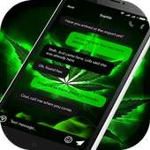SMS Weed Theme Go Message Free on 9Apps