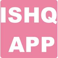 ISHQ APP