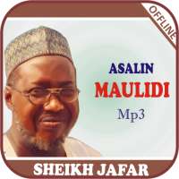 Asalin Maulidi-Sheikh Jafar Mp3 on 9Apps