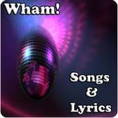 Wham! Songs&Lyrics