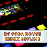 Koleksi DJ Soda Remix Offline Mp3 Lengkap Offline