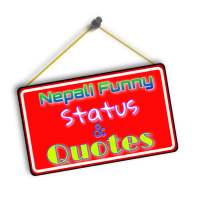 Nepali Funny Status & Quotes