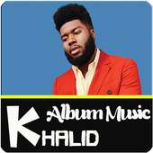 Khalid Album Music