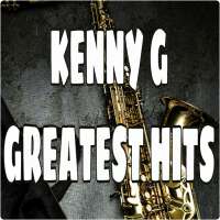 Kenny G - Greatest Hits - Instrumental music on 9Apps