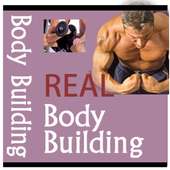 Real Body Building Guide