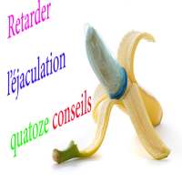 éjaculation 14 conseils on 9Apps