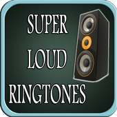 Super Loud Ringtones