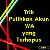 Trik Pulihkan Akun WA yang Terhapus icon