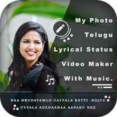 My Photo Telugu Lyrical Status Music Video Maker icon