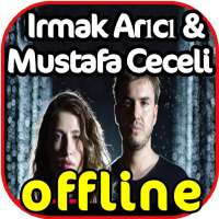 Irmak Arıcı & Mustafa Ceceli songs offline