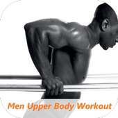 Upper Body Workout For Men on 9Apps