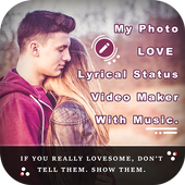 My Photo Love Lyrical Status Music Video Maker icon