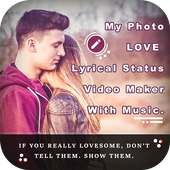 My Photo Love Lyrical Status Music Video Maker on 9Apps