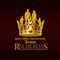 IBI Jesús Rey de Reyes y Señor de Señores