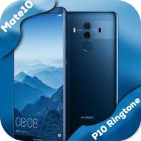 Ringtones for Huawei - Mate10&P10