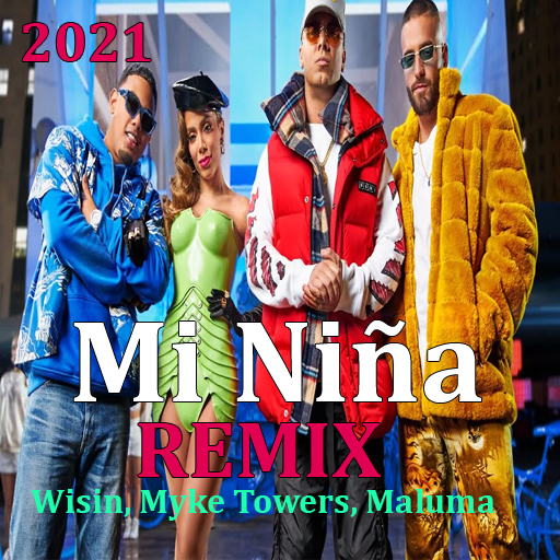 Mi Niña Remix - Wisin, Myke Towers 2021 icon