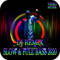 Dj Remix (Slow & Full Bass) 2020 video