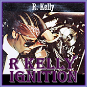 R Kelly - Ignition icon