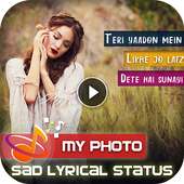 My Photo Sad Lyrical Video Status Maker on 9Apps