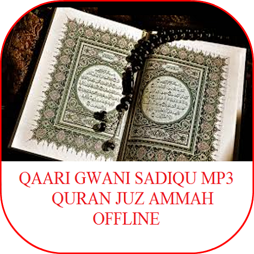 Gwani Sadiqu Juz Ammah Quran mp3 Offline icon