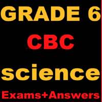 Cbc Grade 6 Science Exams Ans